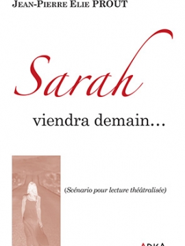 Sarah viendra demain